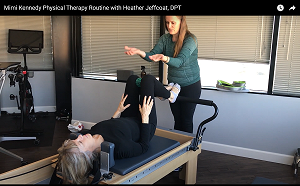 Mimi Kennedy Physical Therapy Routine