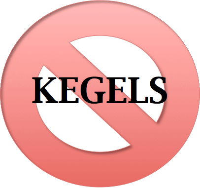 stop doing kegels